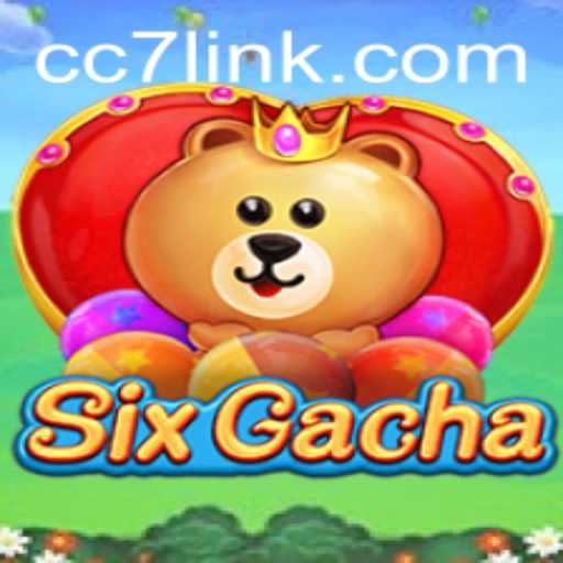 Discovering SixGacha: An Innovative Gaming Experience with CC7